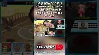 SEGUNDO an&aacute;lisis Pok&eacute;mon Super Z de Folagor (PARTE 9). #pokemon #ferdinux #folagor #folagor03