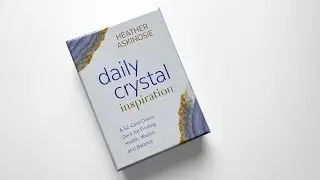 ORACLE CARDS: Daily Crystal Inspiration Oracle Cards | Full Flip Through