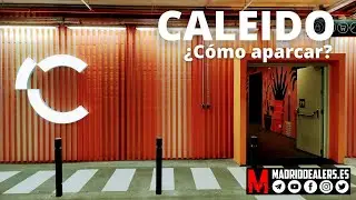 🎁 CALEIDO ¿Cómo aparcar? (01.2023) | 🚙 De ruta por Madrid (Dashcam Madrid)