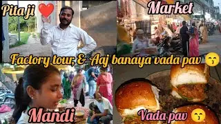 Factory tour 🥹| aaj mene banaya vada pav pehli baar 🤗 #vlog 