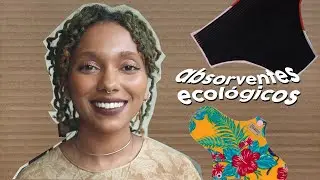 ABSORVENTE E CALCINHAS ECOLÓGICAS  (pra quem não se adaptou ao coletor ou só quer mudar pra melhor)