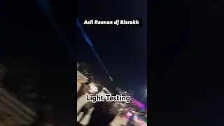 Dj Asli Ravan Light Testing #lighting #kawadyatra2024 #shorts #haridwar #soundsystem #kawadyatra#dj