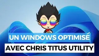 Optimisez Windows et installez tous vos logiciels très facilement ! Chris Titus Utility