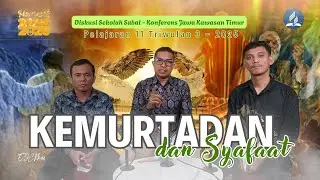Kemurtadan dan Syafaat | SEKOLAH SABAT #SS11Q32025 | Konferens Jawa Kawasan Timur