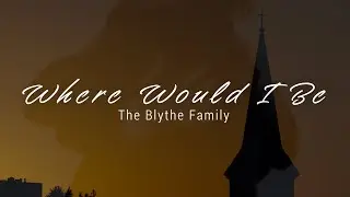Where Would I Be (Official Lyric Video)
