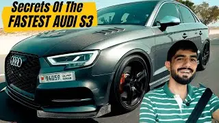 The Fastest Audi S3 In The Middle East || How To Make Your Audi S3 Super Fast