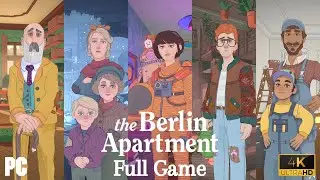 the Berlin Apartment - 4K Gameplay: Full Game