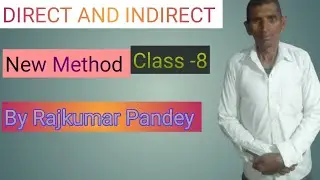 Direct And Indirect New Method class-8