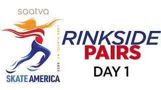 Rinkside: Pairs Practice | Day 1 | 2025 Saatva Skate America