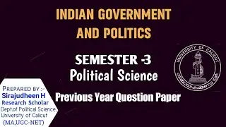 INDIAN GOVERNMENT AND POLITICS | Previous Year Question Paper | 3rd SEMESTER | Calicut University |