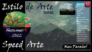 Efeitos Estilo de Arte Corel PHOTO PAINT 2022 My Paradise SpeedArt