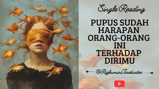 PUPUS SUDAH HARAPAN ORANG-ORANG INI TERHADAP DIRIMU #kartutarot #motivasitarot #tarot #tarotmotivasi