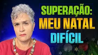 Por que odeio o natal: conheça minha história de superação
