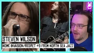 BRITISH GUITARIST REACTS to Steven Wilson - Home Invasion/Regret #9 at North Sea Jazz Festival 2016