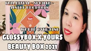 FULL REVEAL SPOILER GLOSSYBOX X YOURS  BEAUTY BOX 2021 LINEUP PRODUCTS // UNBOXINGWITHJAYCA
