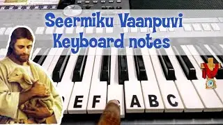 Seermigu vaan puvi Keyboard notes | சீர்மிகு வான்புவி | Right lead and left chords | 205