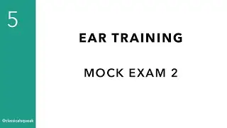 RCM Level 5 Mock Examination (Ear Training) | Set 2 | Interval, Chord, Chord Progression, Playback