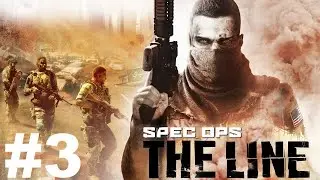 Spec Ops The Line Gameplay - Part 3