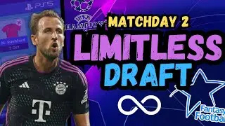 UCL Fantasy MATCHDAY 2 LIMITLESS DRAFT! Champions League Fantasy 23/24