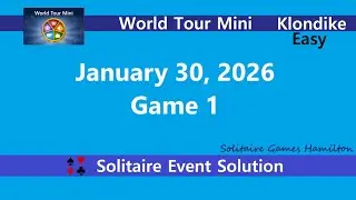 World Tour Mini Game #1 | January 30, 2026 Event | Klondike Easy