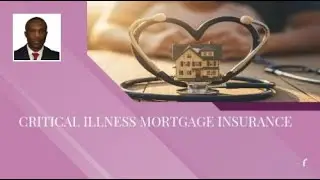 Critical Illness Mortgage Insurance: Protecting Your Home During Health Crises