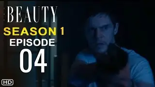 THE BEAUTY Episode 4 TRAILER & FIRST LOOK