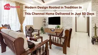 Livspace Review I Traditional yet Modern 3BHK Interior Design in Chennai for Roopa | #LivHomes