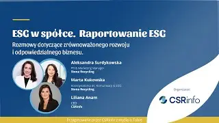 ESG W SPÓŁCE. Raportowanie ESG - A. Surdykowska, M. Kukowska, Stena Recycling