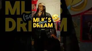 MLK&rsquo;S (secret) DREAM 🤣 #comedy #standupcomedy #funny