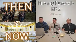 Brothers Talk EP02: Past And Present Hmong Funerals