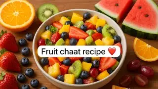FRUIT CHAAT | FRUIT SALAD | IFTAR ESSENTIAL | RAMADAN SERIES EPISODE 11 | FOOD FUSION | LONDON LIFE