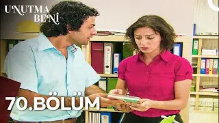Unutma Beni | 70. Bölüm