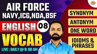 Vocabulary- 08 | Airforce, Navy, ICG, BSF, NDA | Airforce English Classes | Navy English Classes