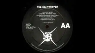 THE NIGHTTRIPPER - THE TRIP (1991)