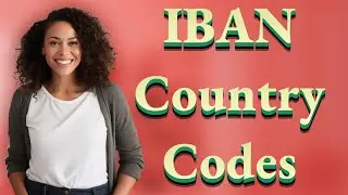 Why Do IBANs Always Start with Country Letters?