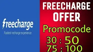 New Promocode in freecharge April 2018 ?? Rs.30 & 50 & 75 & 100 Free Recharge ?? Offer 2018..