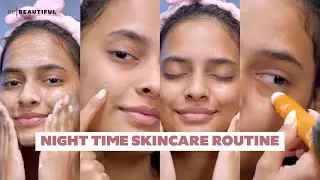 Nighttime Satisfying Skincare Routine | Makeup Removal And Gentle Skincare Before Bed | Be Beautiful