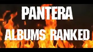 Pantera Albums Ranked (The Ultimate Ranking of all Time)