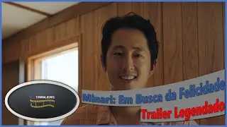 Minari: Em Busca da Felicidade - Trailer Legendado