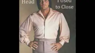 ROY HEAD - The Door I Used to Close (1976)