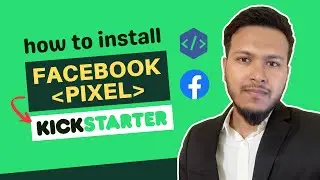 How to install Facebook Pixel on Kickstarter Landing Page | Setup FB Pixel on Kickstarter