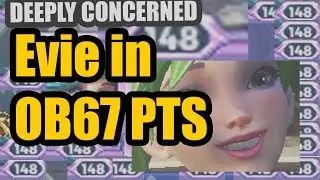 ob67 PTS EVIE Gameplay