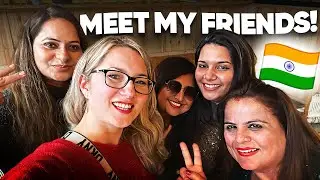 Meet my new Indian Friends!