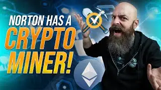 Crypto Miner in Norton Antivirus, Why I care and you SHOULD too