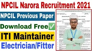 NPCIL Narora Question Paper | NPCIL Narora Previous Year Question Paper | ITI Maintainer | Download