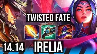 TWISTED FATE vs IRELIA (MID) | 7/2/10, 600+ games | BR Master | 14.14