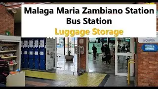 🇪🇸 Malaga Maria Zambiano Station/Bus Station 주변의 수하물 보관소 찾아가는 법
