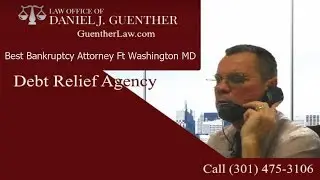 Best Bankruptcy Attorney Ft Washington MD - Daniel J. Guenther - Debt Relief Agency