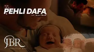 Pehli Dafa | A Father&rsquo;s First Hello | By Ravi Ranjan | Jazbaat by Ravi