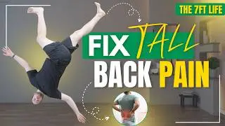 Why Tall People Destroy Their Backs (And How to Fix It)